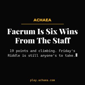 Achaea Worldgames Extravaganza results - Faerum leads Staff of Nicator at 19 points