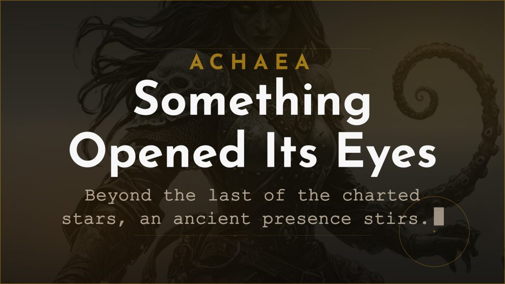 Achaea lore event The Sire: an ancient presence wakes beyond the outer reaches of creation