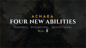 Achaea update card: four new abilities added in Charnel, Sculpting, Spiritlore and Woe, August 2026