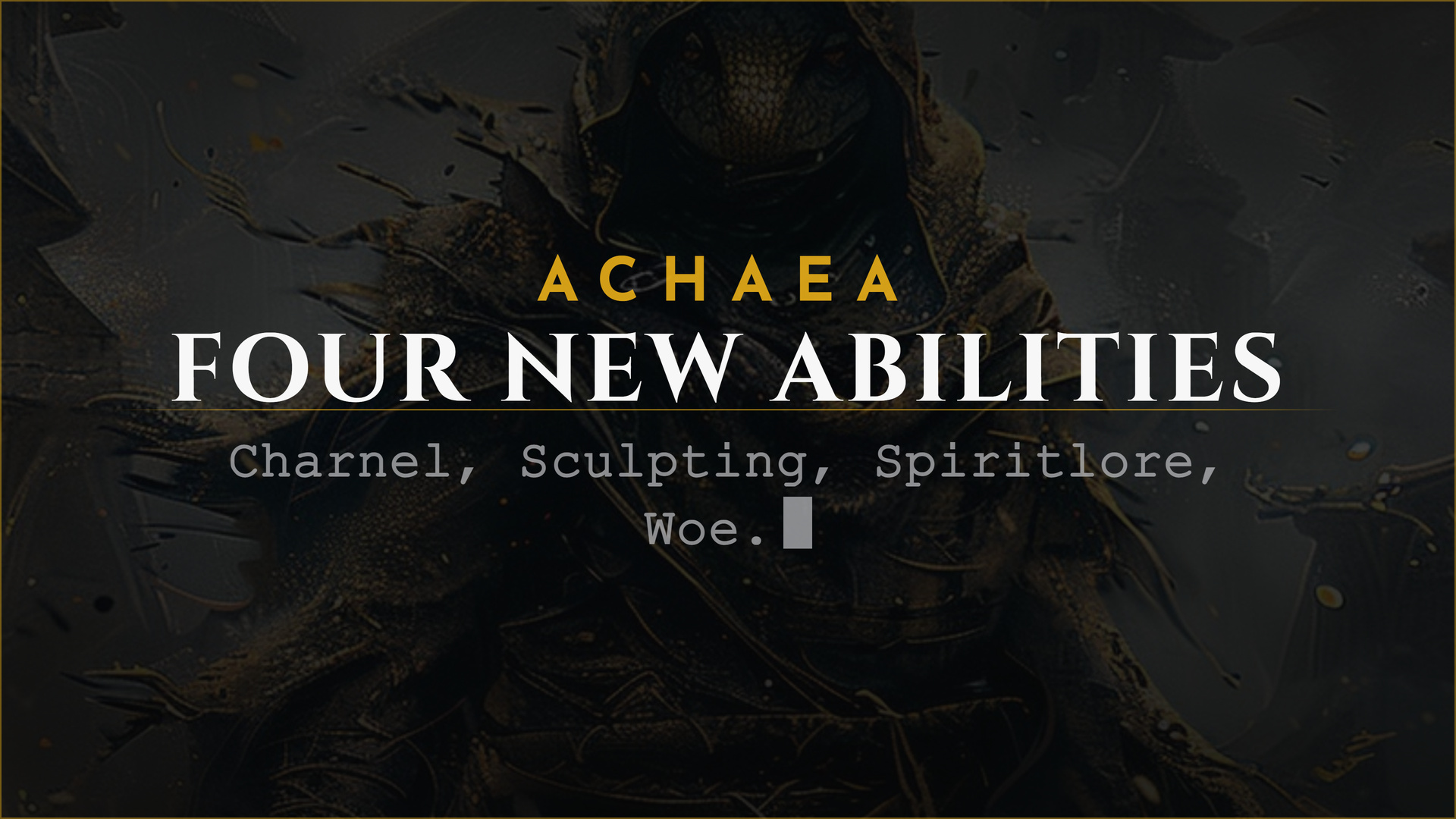 Achaea update card: four new abilities added in Charnel, Sculpting, Spiritlore and Woe, August 2026
