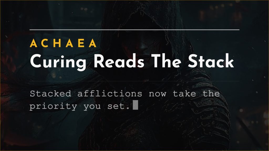 Achaea updates card: stacked affliction curing priority fix and channel command handling, August 2026