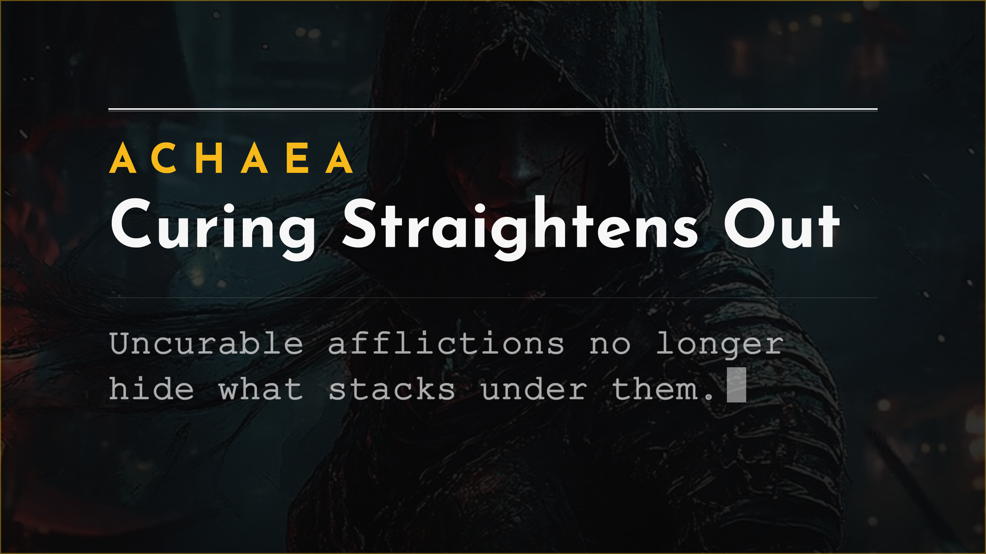 Achaea announcement card reading Curing Straightens Out