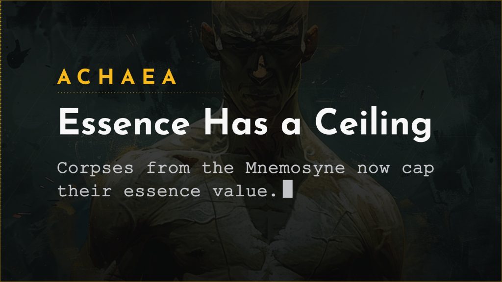 Achaea updates card: Essence Has a Ceiling, Mnemosyne corpse essence cap