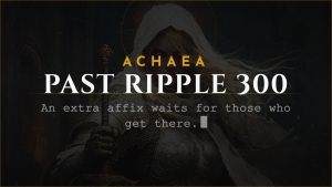 Achaea announcement card reading Past Ripple 300