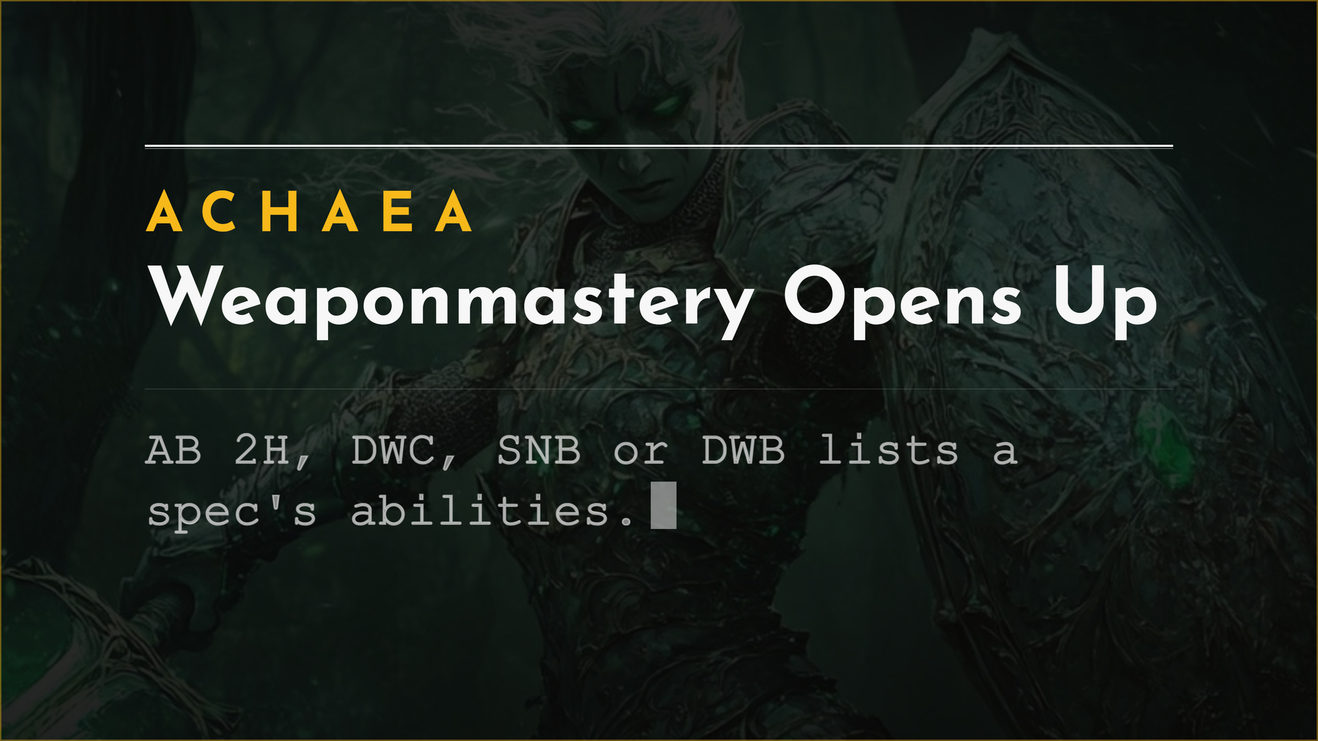 Achaea announcement card reading Weaponmastery Opens Up