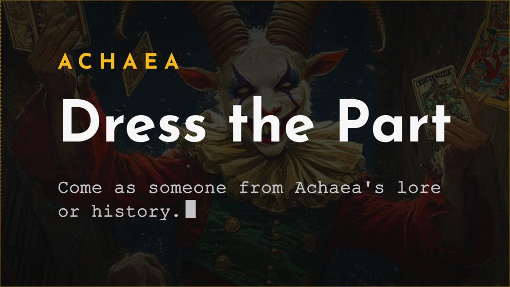 Achaea announce card for a Discord contest: dress up as a character from Achaea's lore or history