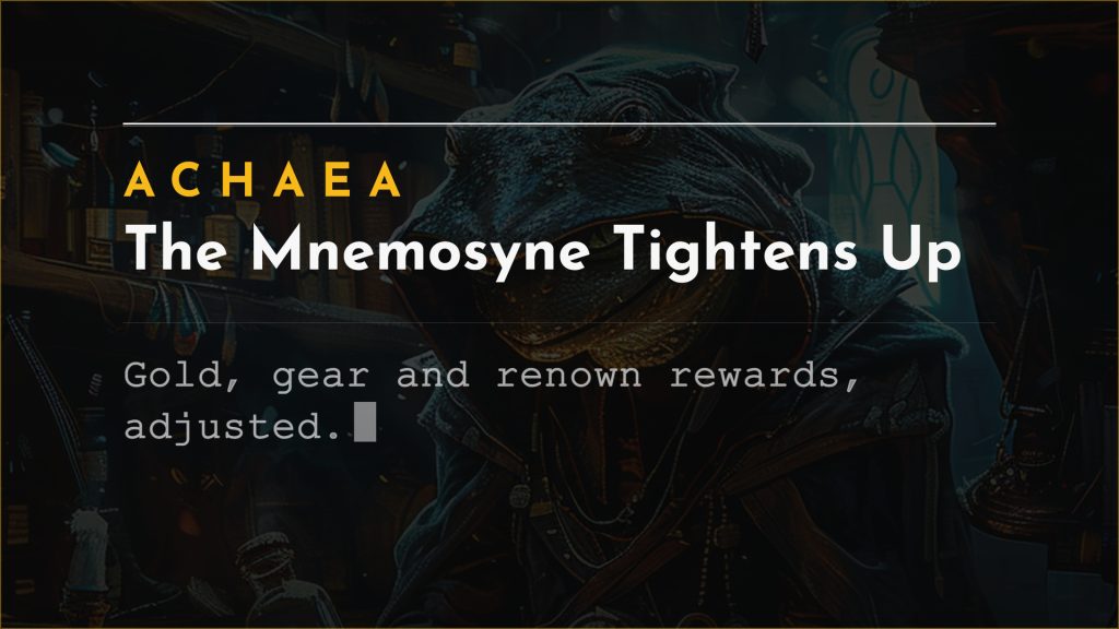 Achaea announce card for the 17th of October updates: Mnemosyne gold, gear and renown rewards adjusted