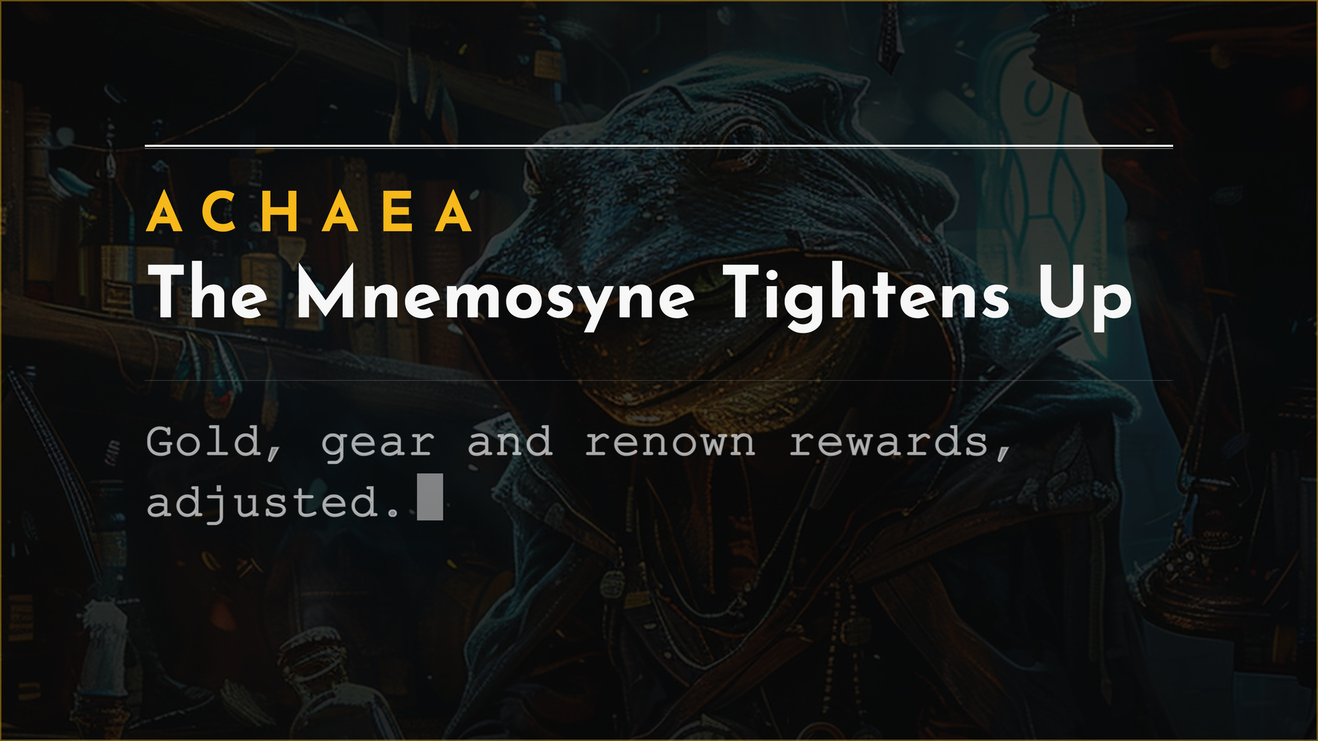 Achaea announce card for the 17th of October updates: Mnemosyne gold, gear and renown rewards adjusted